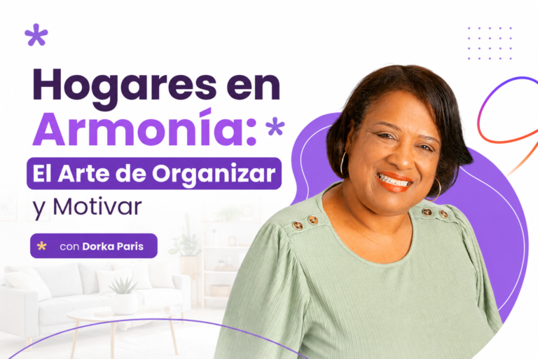 Hogares en Armonía: El Arte de Organizar y Motivar